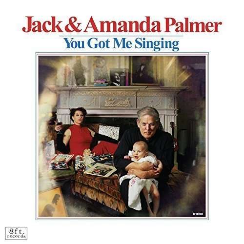 Cover for Jack and Amanda Palmer · You Got Me Singing (LP) (2016)