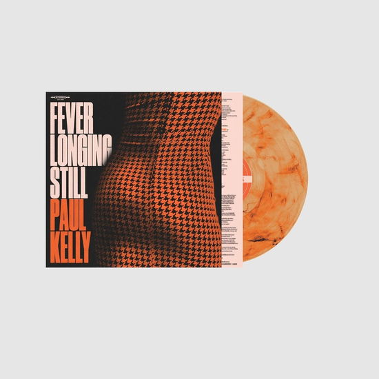 Cover for Paul Kelly · Fever Longing Still (Orange Marble Vinyl) (LP) (2024)