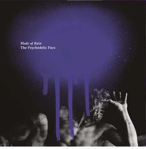 Made of Rain - The Psychedelic Furs - Música - COOKING VINYL - 0711297526219 - 31 de julho de 2020