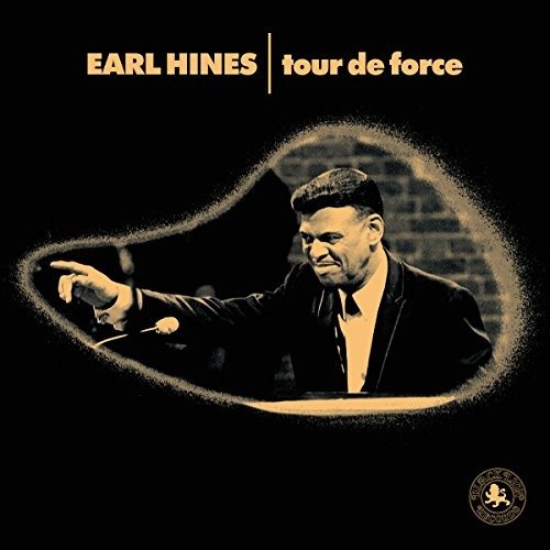 Tour De Force - Earl Hines - Música - ORG MUSIC - 0711574812219 - 10 de novembro de 2017