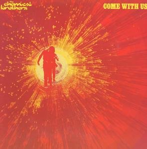 Come With Us - Chemical Brothers - Música - UMR/EMI - 0724381168219 - 29 de setembro de 2023