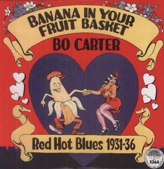 Cover for Bo Carter · Banana in Your Fruit Basket: Red Hot Blues 1931 (LP) (2013)