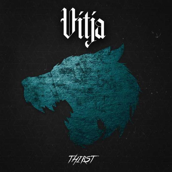 Thirst - Vitja - Musikk - ARISING EMPIRE - 0727361505219 - 6. september 2019