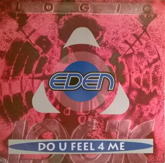 Cover for Eden  · Do U Feel 4 Me (VINIL)