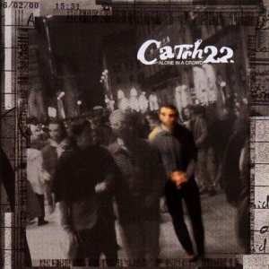 Cover for Catch 22 · Alone in the Crowd (LP) [Standard edition] (2000)