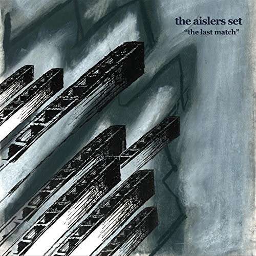 Cover for The Aislers Set · The Last Match (LP) [Reissue edition] (2000)