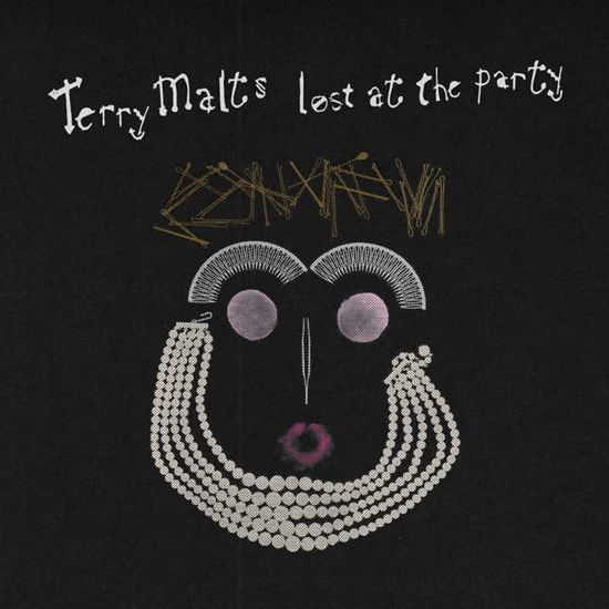 Lost At The Party - Terry Malts - Music - SLUMBERLAND - 0749846022219 - October 14, 2016