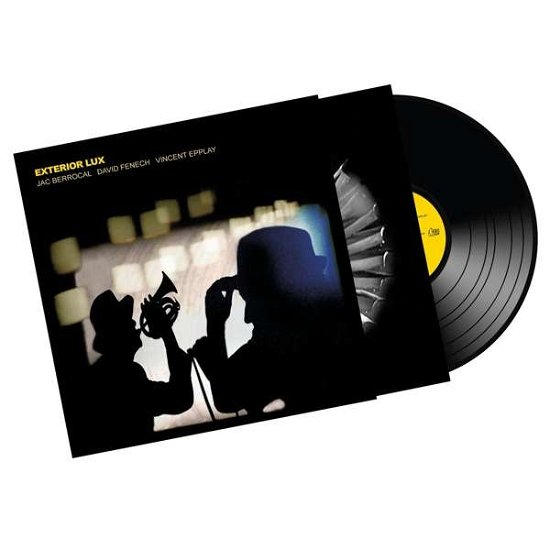 Cover for Jac Berrocal / David Fenech / Vincent Epplay · Exterior Lux (LP) (2021)