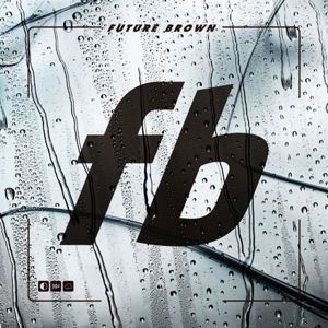 Cover for Future Brown (LP) [Standard edition] (2015)