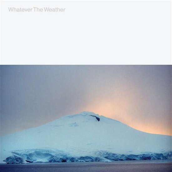 Whatever The Weather - Whatever The Weather - Música - GHOSTLY INT. - 0804297839219 - 8 de abril de 2022