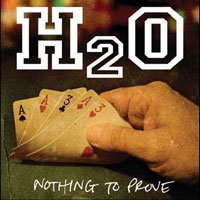 Cover for H2o · Nothing to Prove (LP) (2008)