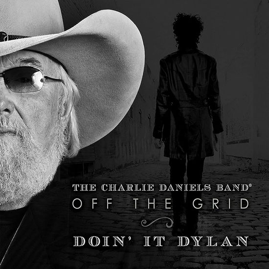 Cover for Charlie Daniels · Off The Grid-Doin' It Dylan (LP) [Silver Color edition] (2023)