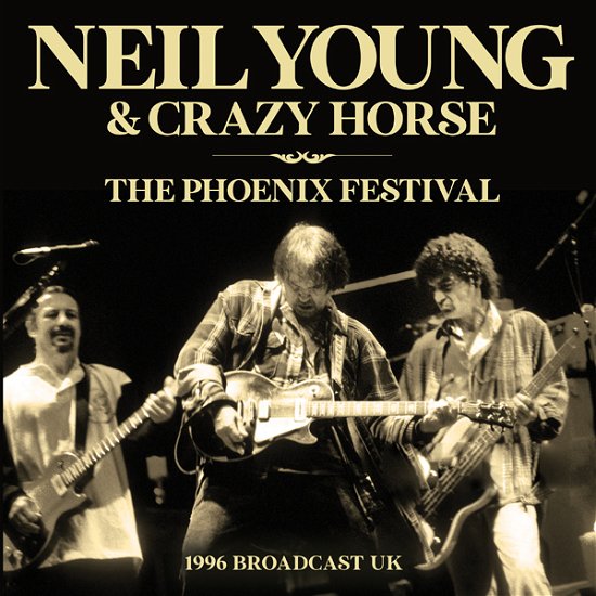Cover for Neil Young · The Phoenix Festival (CD) (2023)