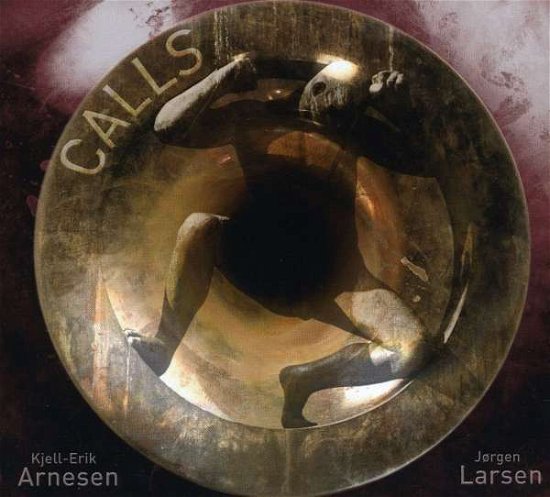 Cover for Schumann / Strauss,r. / Nielsen / Arnesen / Larsen · Calls (CD) (2004)