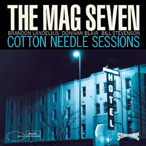 The Mag Seven · Cotton Needle (CD) (2014)