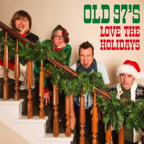 Cover for Old 97's · Love the Holidays (Christmas Splatter) (Lp) (LP) [Coloured edition] (2018)