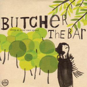 Cover for Butcher The Bar · Sleep At Your Own (LP) (2008)