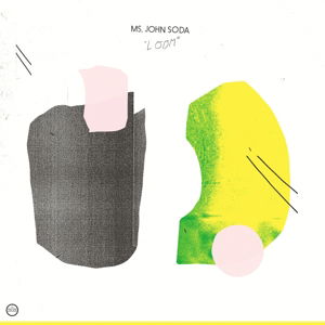 Cover for Ms. John Soda · Loom (LP) (2015)