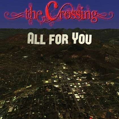 Cover for Crossing · All for You (CD) (2012)