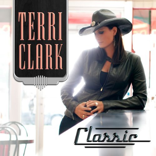 Terri Clark-classic - Terri Clark - Muziek - BARETRACK - 0885686931219 - 29 januari 2013