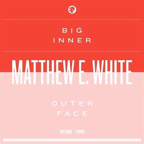 Cover for Matthew E. White · Outer Face (12&quot;) (2013)