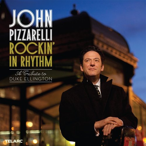 Rockin' in Rhythm - Pizzarelli John - Music - Telarc - 0888072319219 - March 29, 2010