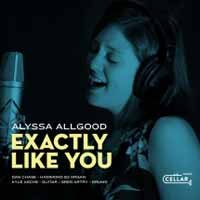 Exactly Like You - Alyssa Allgood - Musiikki - MVD - 0888295804219 - perjantai 9. marraskuuta 2018