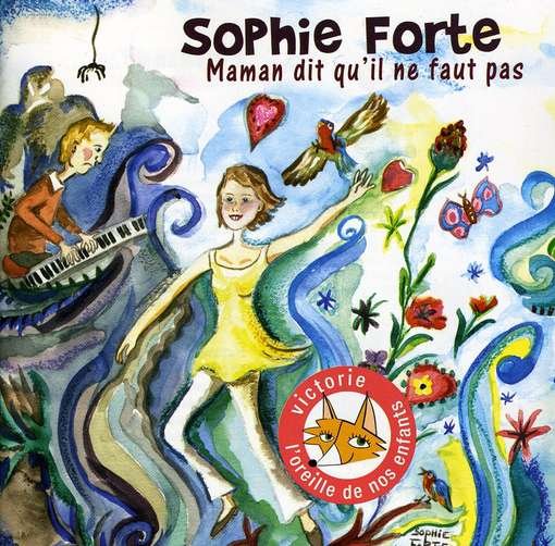 Cover for Sophie Forte · Maman Dit Qu'il Ne Faut Pas (CD) (2017)