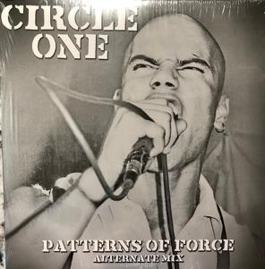 Cover for Circle One · Patterns Of Force - Alternate Mix (LP) (2022)