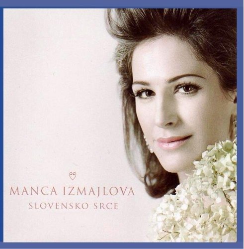 Cover for Izmajlova Manca · Slovensko Srce (CD) (2009)