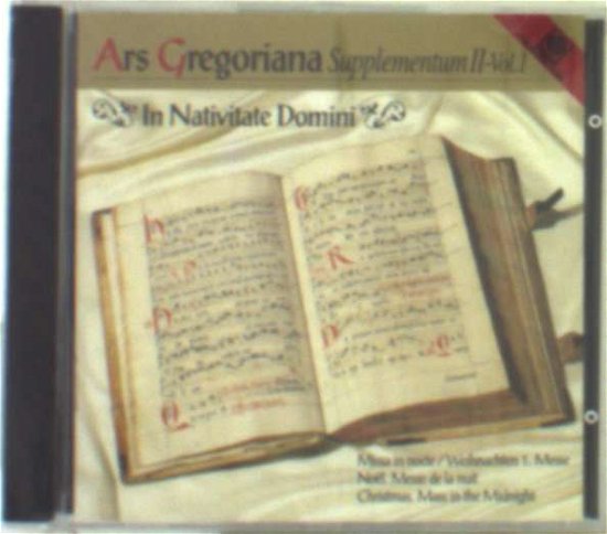 Ars Gregoriana:in Nativitate Domini - Gregorian Chant - Muziek - MOTETTE - 4008950503219 - 11 september 2006
