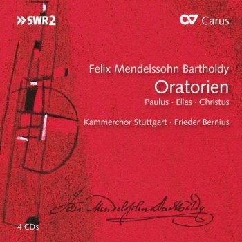 Oratorios Paulus Elias Christus - F. Mendelssohn-Bartholdy - Musikk - CARUS - 4009350830219 - 26. mars 2013