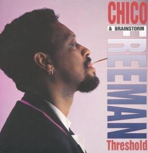 Cover for Freeman Chico &amp; Brainstorm · Freeman Chico &amp; Brainstorm - Theshold (LP) [Limited edition] (2012)
