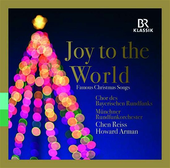 Cover for Chor Des Bayerischen Rundfunks · Joy to the World (CD) (2018)