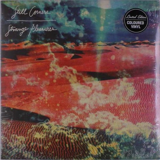 Cover for Still Corners · Strange Pleasures (Gold Vinyl + Dl (LP) [Coloured edition] (2013)