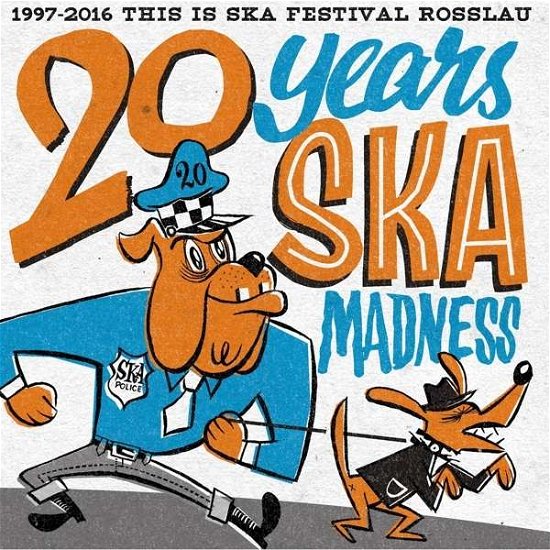20 Years Ska Madness (this Is Ska Festival) - V/A - Music - PORK PIE - 4250137219219 - June 24, 2016