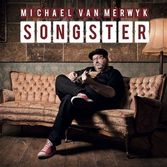 Cover for Michael Van Merwyk · Songster (CD) (2018)