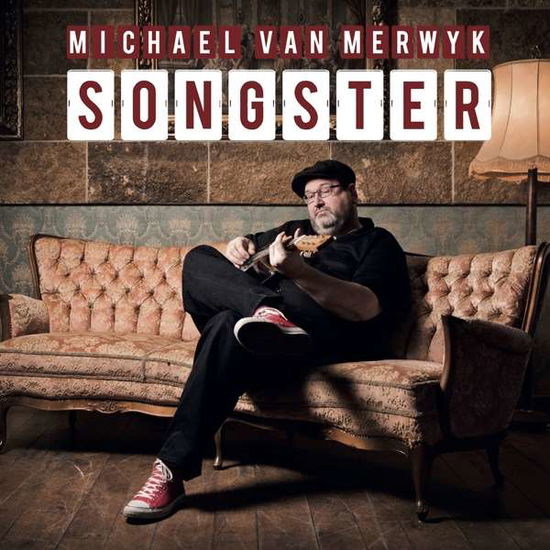 Songster - Michael Van Merwyk - Musik -  - 4260433516219 - 8. juni 2018