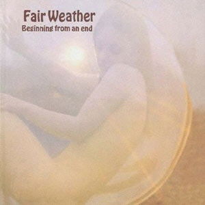Cover for Fairweather · Beginning from an End (CD) [Japan Import edition] (2015)