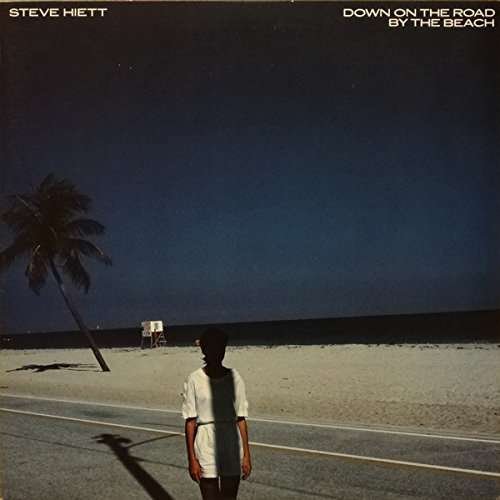 Cover for Steve Hiett · Down on the Road by the Beach (CD) [Japan Import edition] (2017)