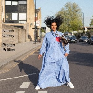 Broken Politics - Neneh Cherry - Musique - 384X - 4571260588219 - 19 octobre 2018