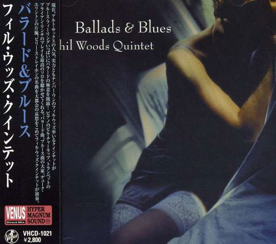 Ballads & Blues - Phil Woods - Musik - VENUS RECORDS INC. - 4571292510219 - 18. februar 2009