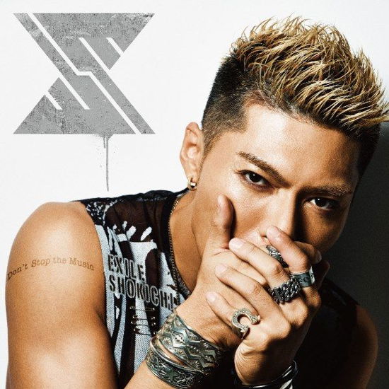 Don`t Stop the Music - Exile Shokichi - Muzyka - AVEX MUSIC CREATIVE INC. - 4988064599219 - 22 lipca 2015