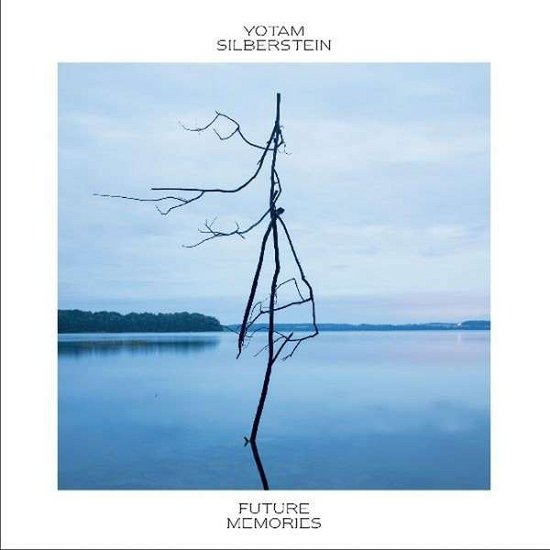 Cover for Yotam Silberstein · Future Memories (CD) (2019)