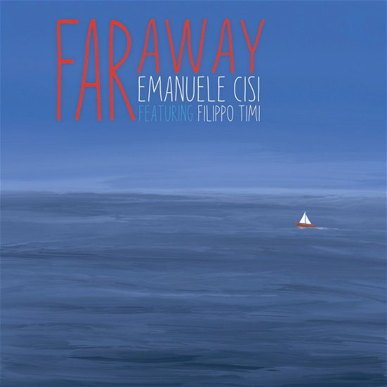 Cover for Emanuele Cisi · Far Away (LP) (2022)