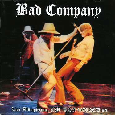 Live from Albuquerque - Bad Company - Musiikki - ANGEL AIR - 5055011702219 - tiistai 3. lokakuuta 2006