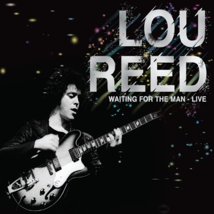 Cover for Lou Reed · Waiting for the Man - Live 1976 (CD) (2018)