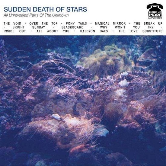 Cover for Sudden Death Of Stars · All Unrevealed Parts Of The Unknown (LP) (2014)