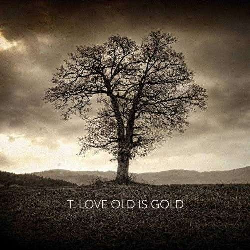 Cover for T.love · Old is Gold (LP) (2012)