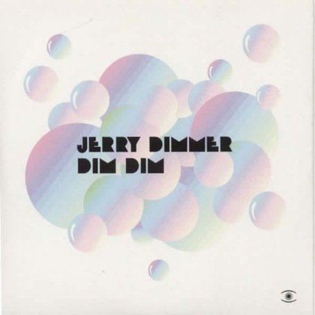 Cover for Jerry Dimmer · Dim Dim (CD) (2007)